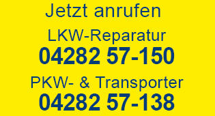 Jetzt anrufen: LKW-Reparatur: 04282 57-150 PKW- und Transporter-Reparatur: 04282 57-138
